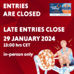 Entries are closed, LATE ENTRIES close January 29 at 13.00 hrs CET